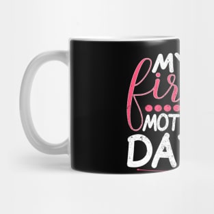 My First Mother's Day Mug